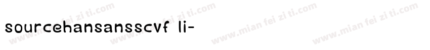 sourcehansansscvf li字体转换